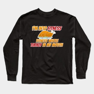 Funny Fitness Turkey Thanksgiving T-Shirt Long Sleeve T-Shirt